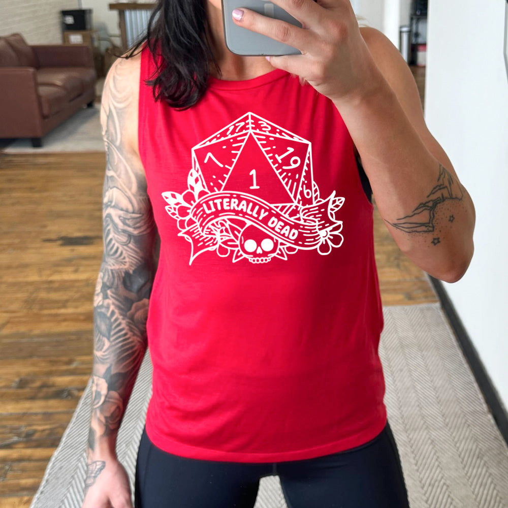 red muscle tank with the graphic of a dungeons and dragons die (with the numbers 17, 3, 7, 1, 19, and 6 showing) above a skull among flowers, and a small banner reading "literally dead"