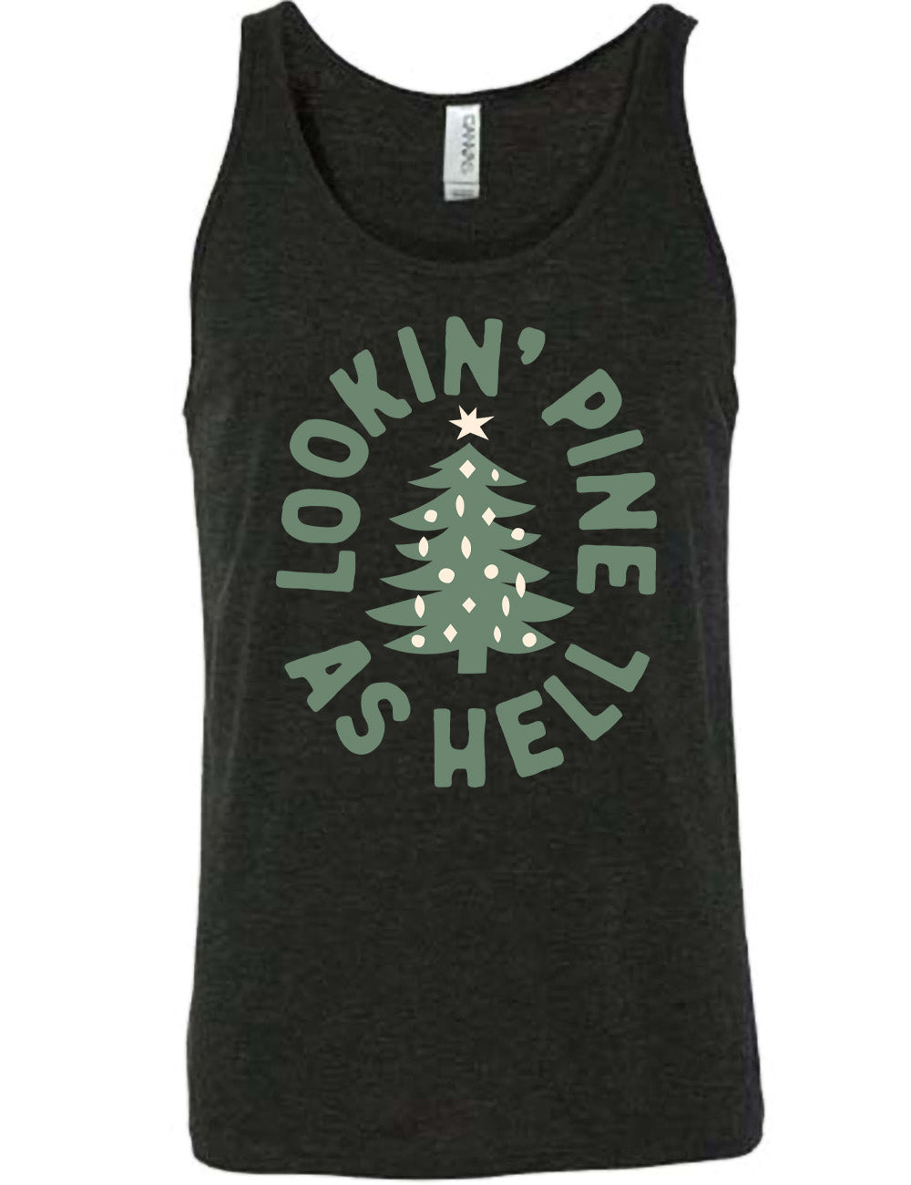 black unisex tank with the graphic of a Christmas tree, surrounded in oval shape by words saying "lookin' pine as hell" in capital letters