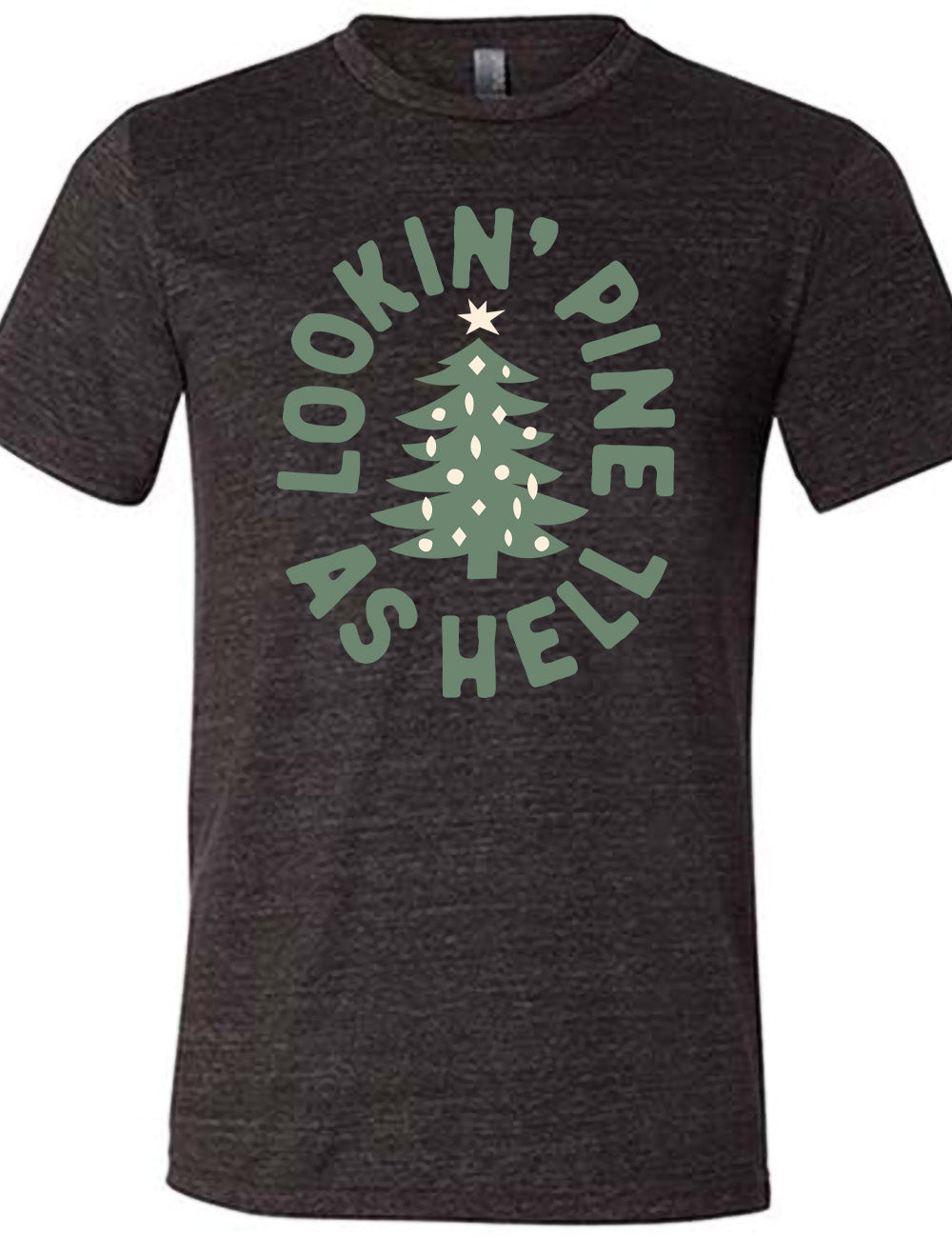 black unisex tee with the graphic of a Christmas tree, surrounded in oval shape by words saying "lookin' pine as hell" in capital letters