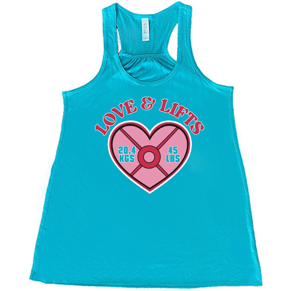 teal flowy tank with the words "love & lifts" on it, and graphics underneath of a heart with "20.4 kgs" and "45 lbs" inside it