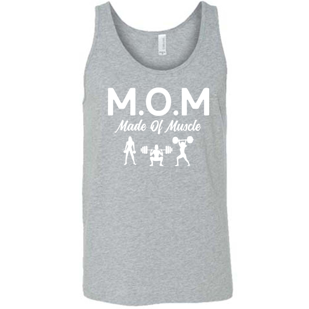 grey unisex tank with the word "mom" in large letters as an acronym for the smaller words below it saying "made of muscle", and the graphic of three female silhouettes holding weights