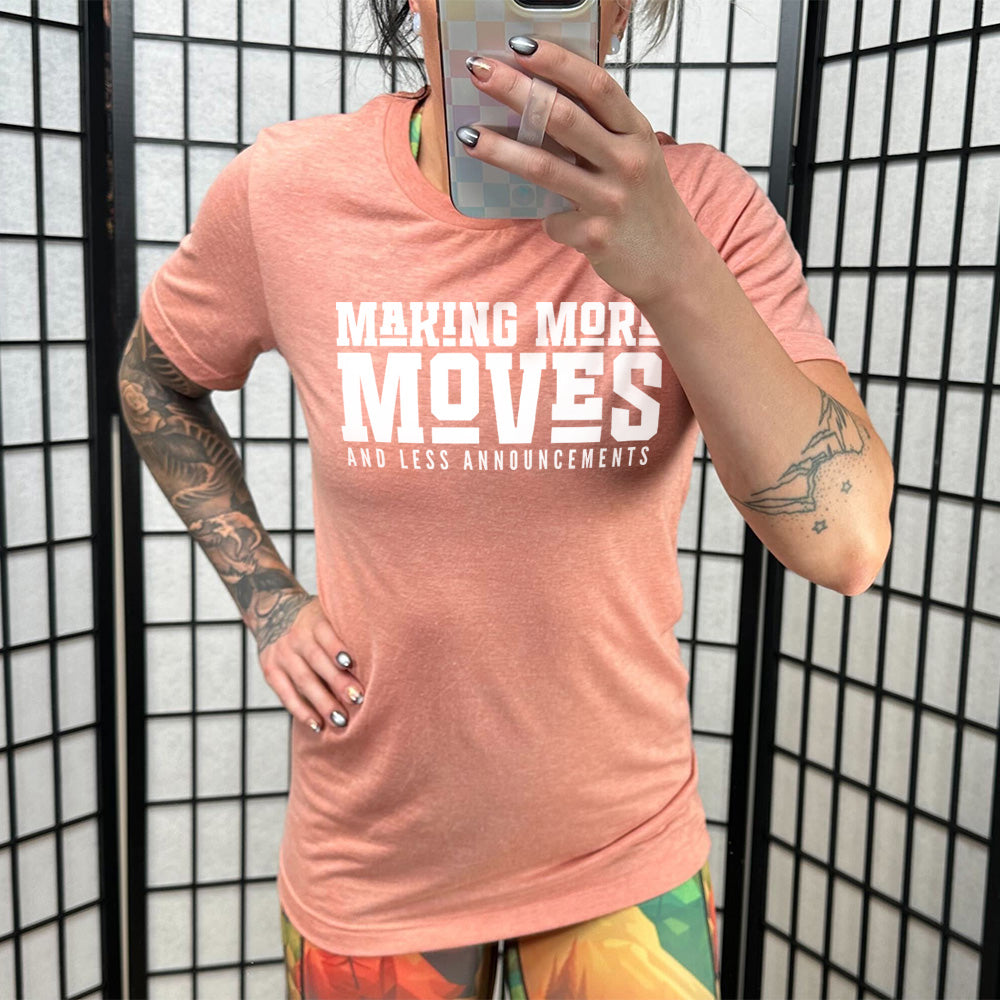 Sunset Unisex Tee with Making More Moves and Less Announcements in White Lettering