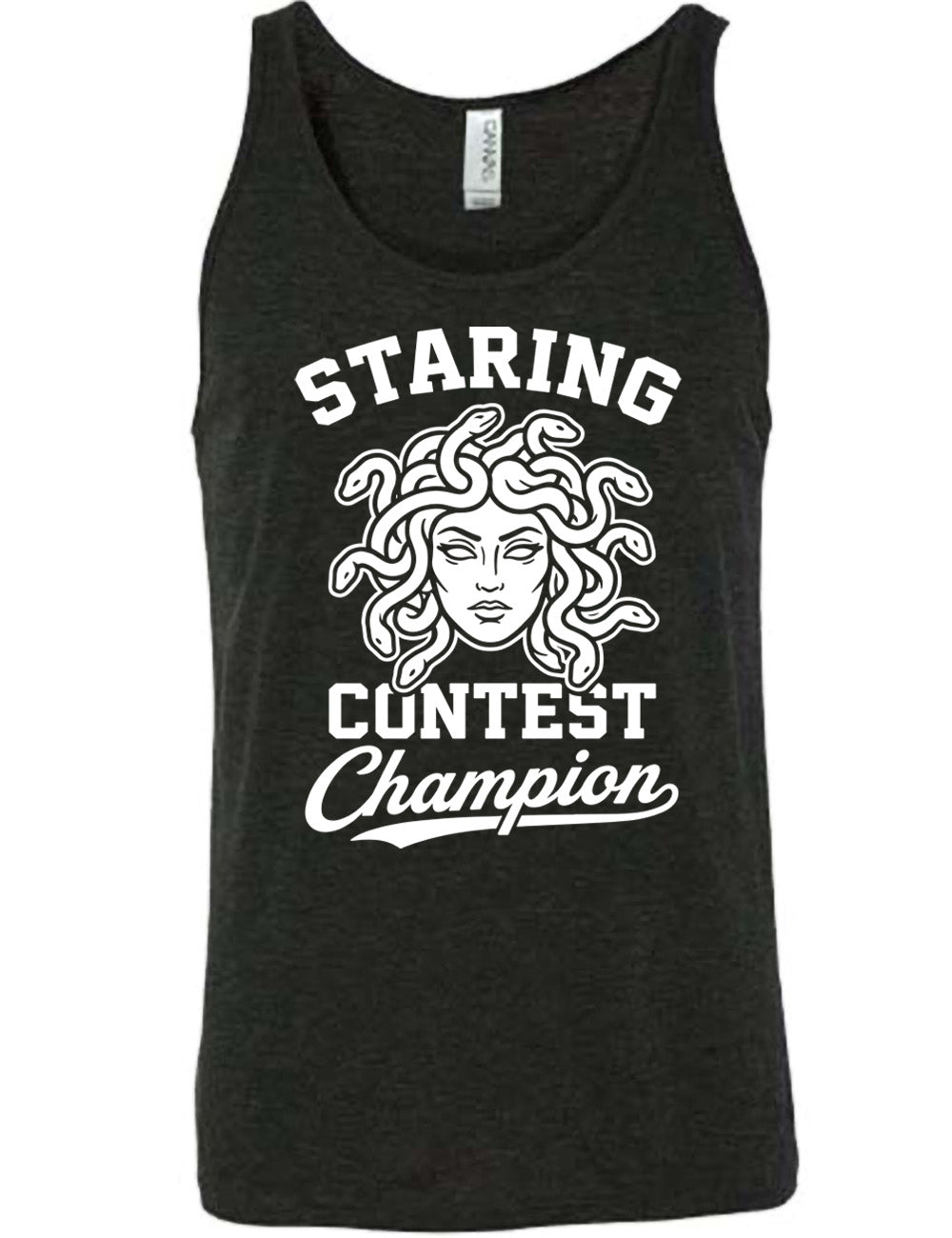 black unisex tank with words surrounding the graphic of medusa's head saying "staring contest champion"