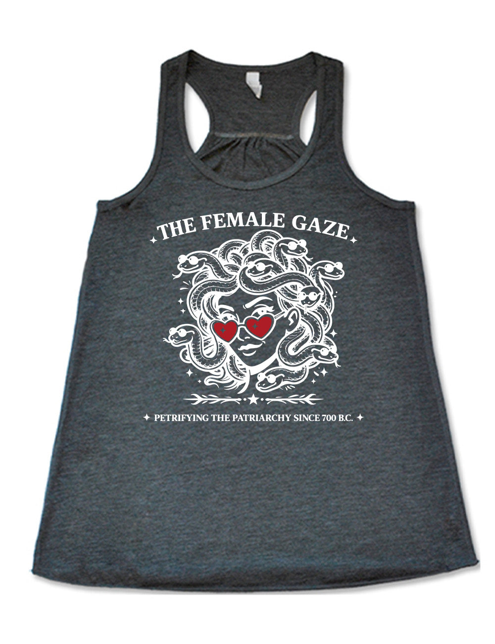 grey flowy racerback tank with the detailed graphic of medusa, wearing red heart sunglasses, with sunglass-wearing snakes for hair, and the words above saying "THE FEMALE GAZE" with a little star on either end, and the smaller words below saying "petrifying the patriarchy since 700 B.C."