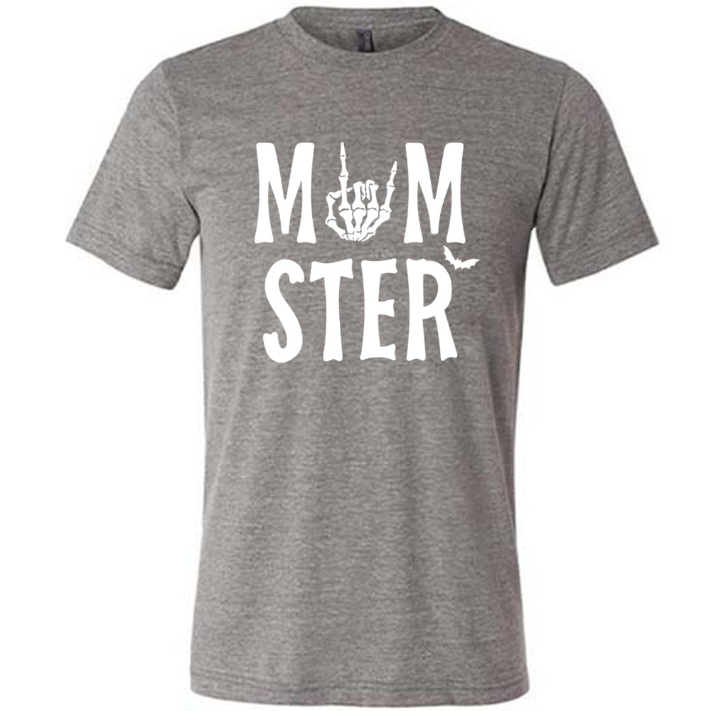 grey unisex tee with the word "momster" on it, with the "o" of the word being the graphic of a skeletal rocker hand, and one little bat after the word