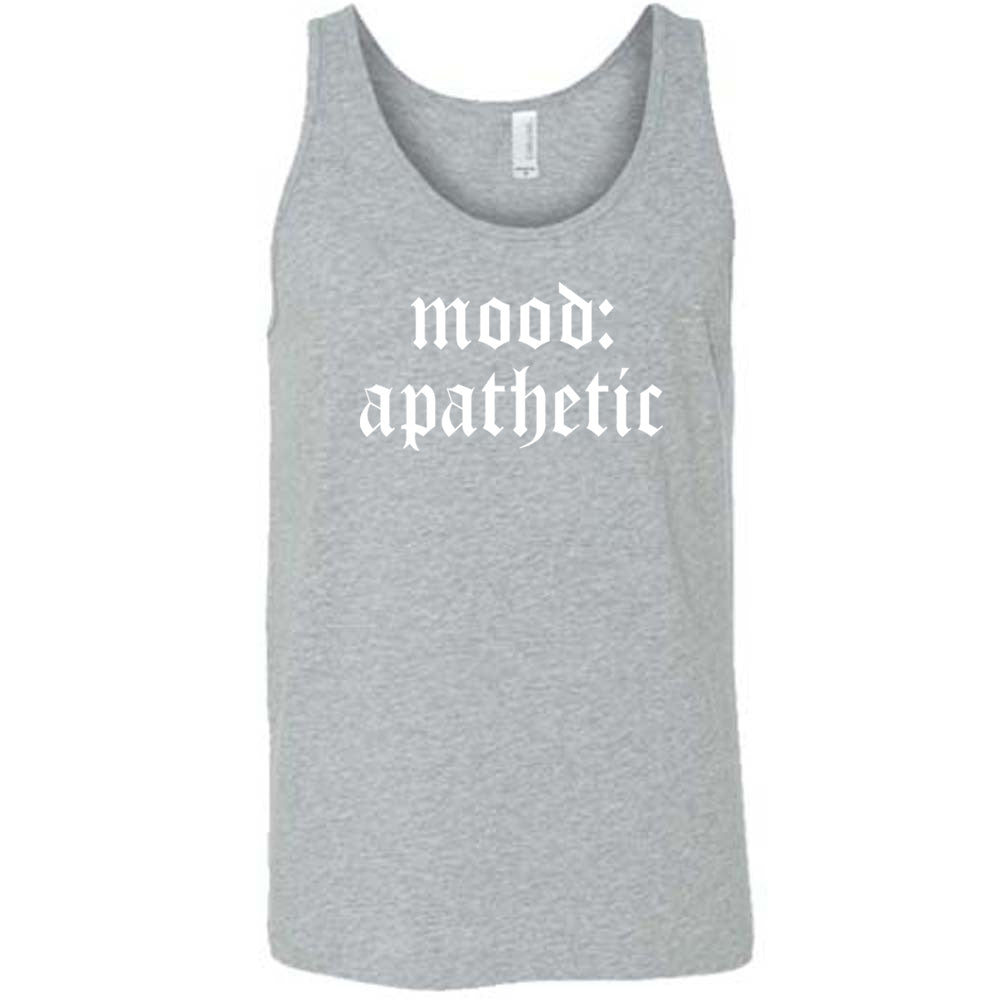 grey shirt with the text "Mood: Apathetic" on it