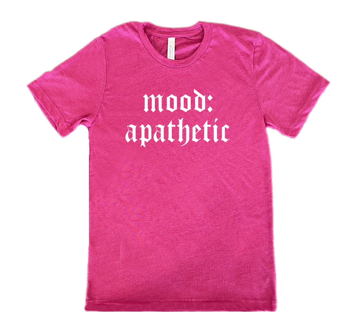 berry shirt with the text "Mood: Apathetic" on it