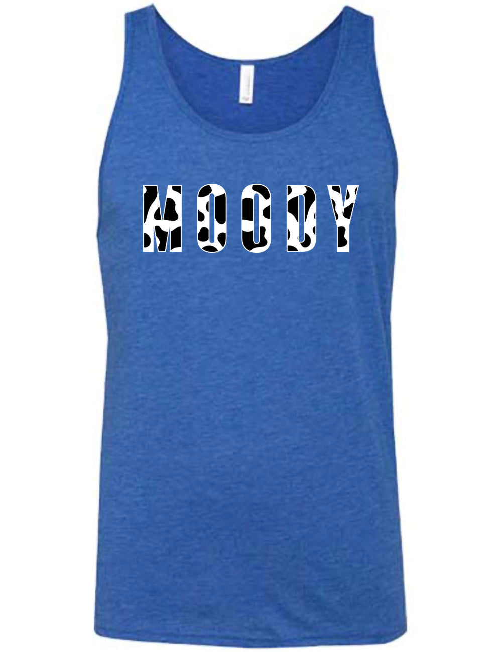 blue unisex tank with the word "moody" in all caps on it, with the font being cow print