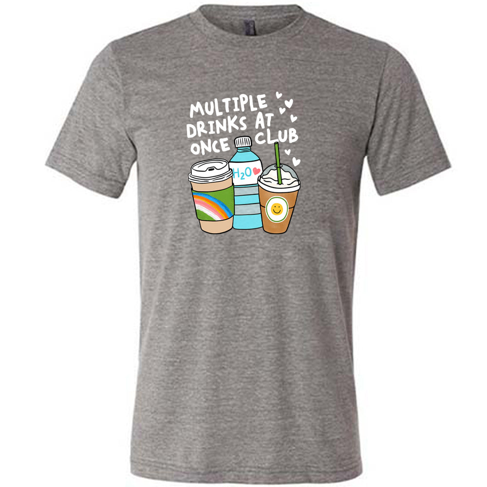 Grey colored shirt with an assorted cup collection graphic on it that says "Multiple Drinks at Once Club"