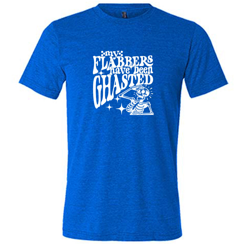 Blue colored shirt with a shocked skeleton graphic on it that says "My Flabbers Have Been Ghasted"