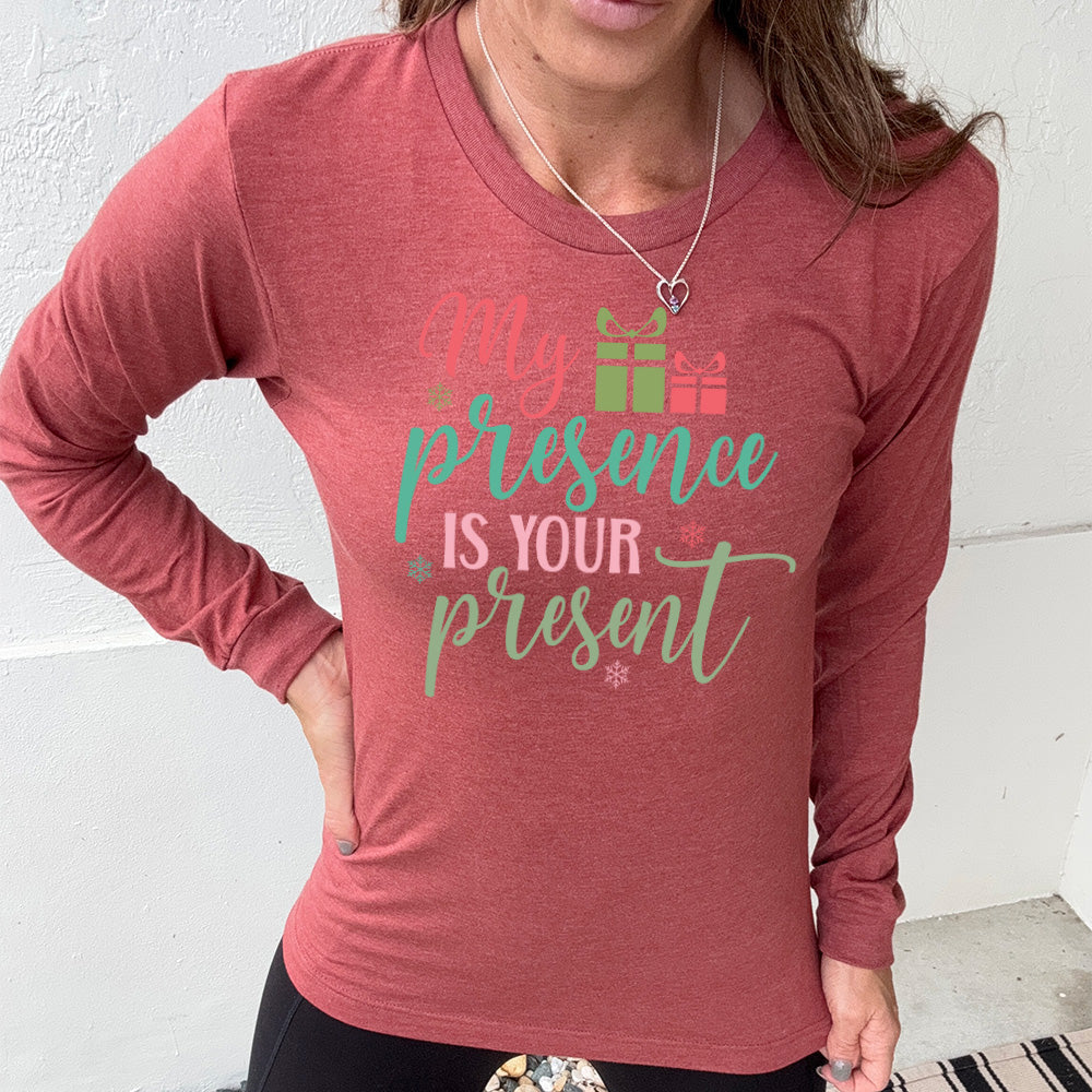 heather clay long sleeve with the words "my presence is your present" with two little present images