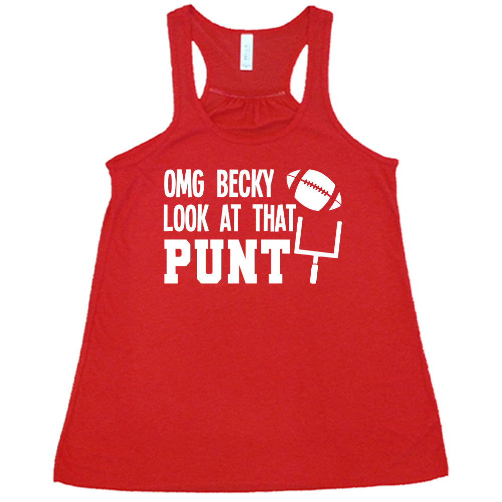 Red colored flowy tank with football and goalpost graphic on it that says "OMG Becky Look At That Punt"