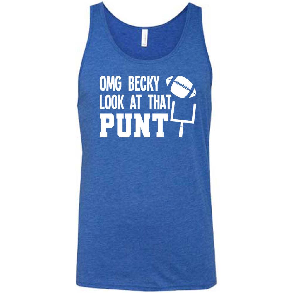 Blue colored tank with football and goalpost graphic on it that says "OMG Becky Look At That Punt"