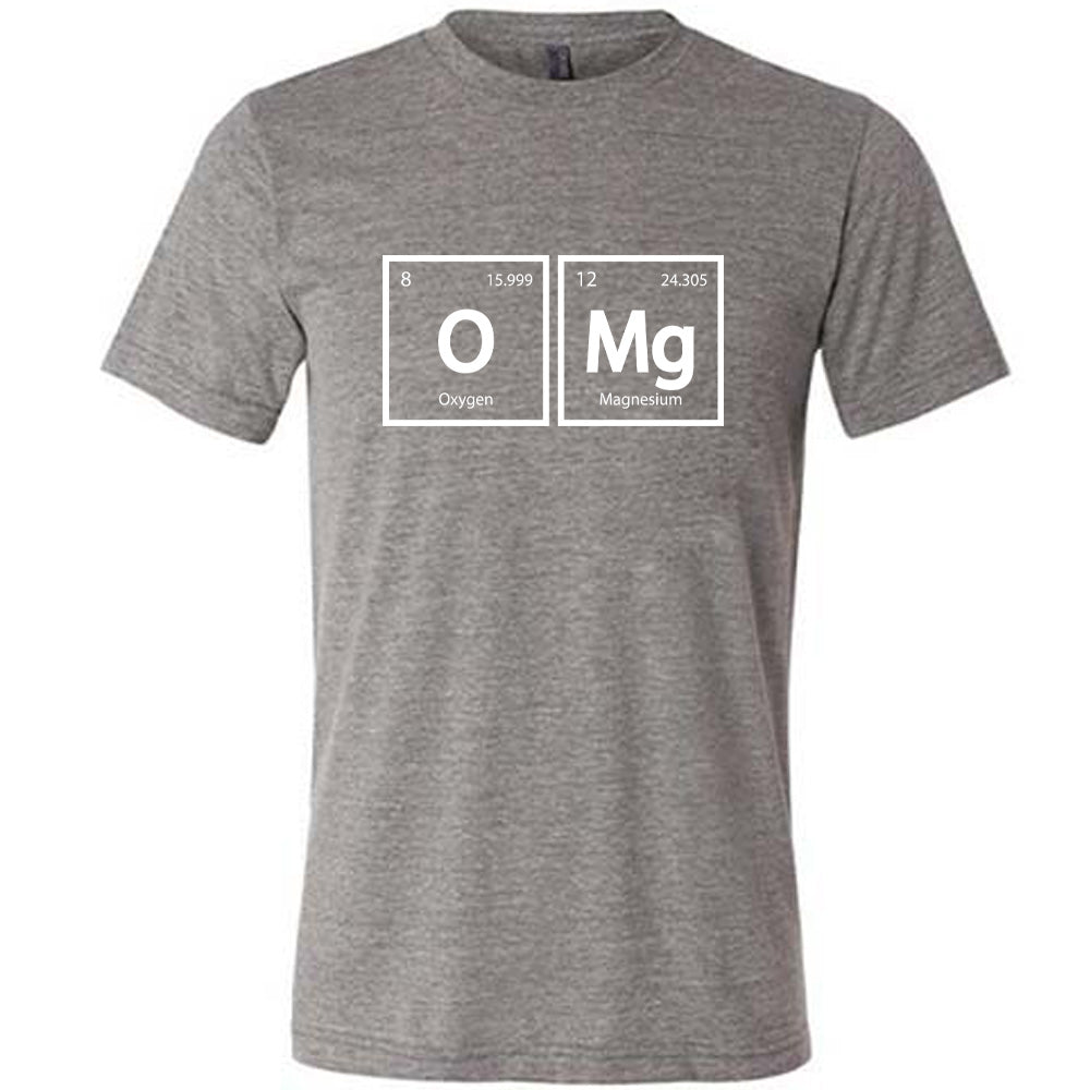 Grey colored shirt with periodic table graphic on it that says "OMG"