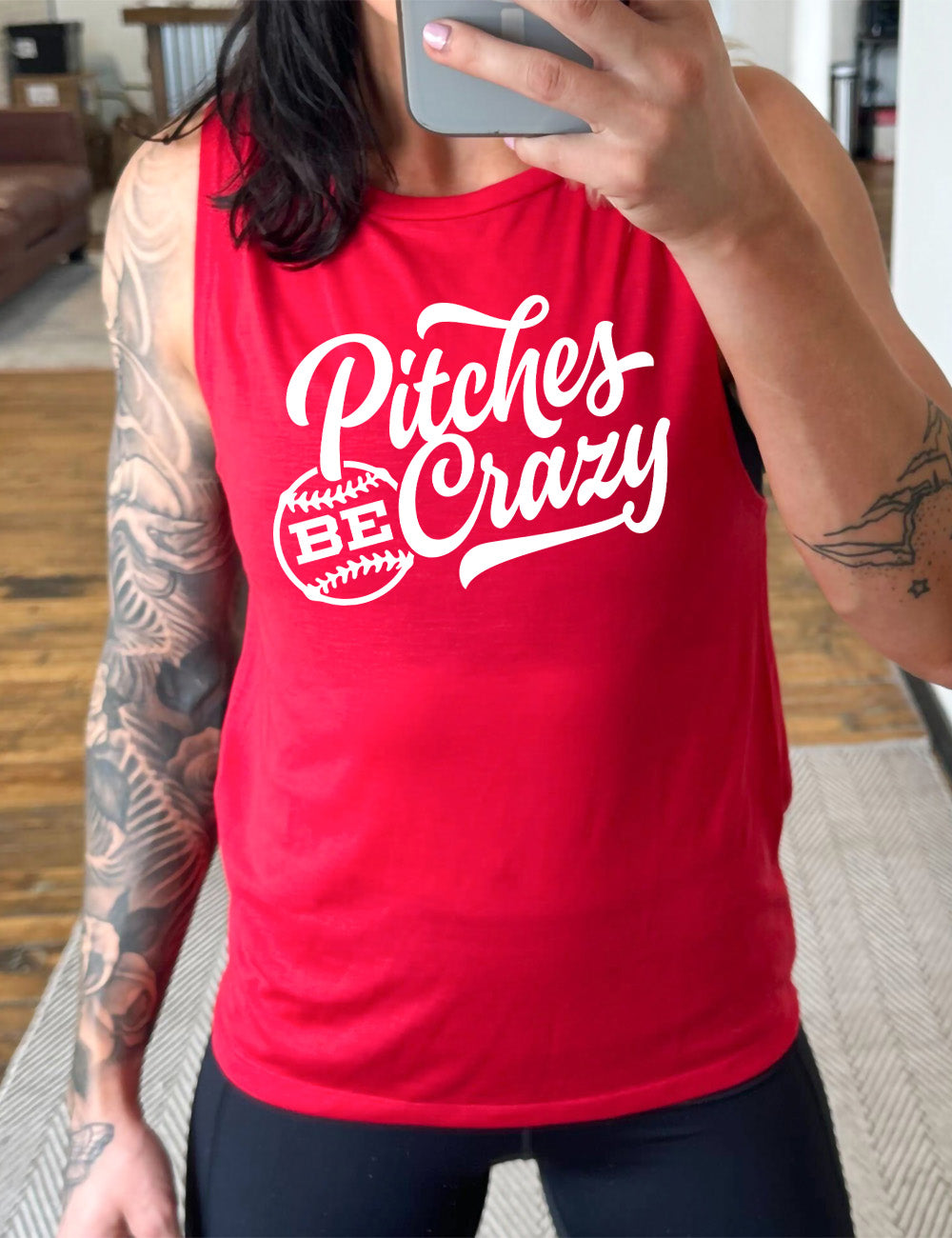 red muscle tank with the words "pitches be crazy" on it, with the word "be" inside of a baseball outline graphic