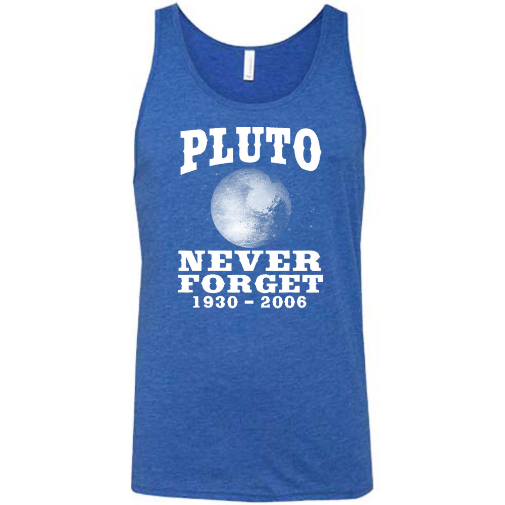Blue colored tank with a Pluto graphic on it that says "Pluto Never Forget 1930 - 2006"