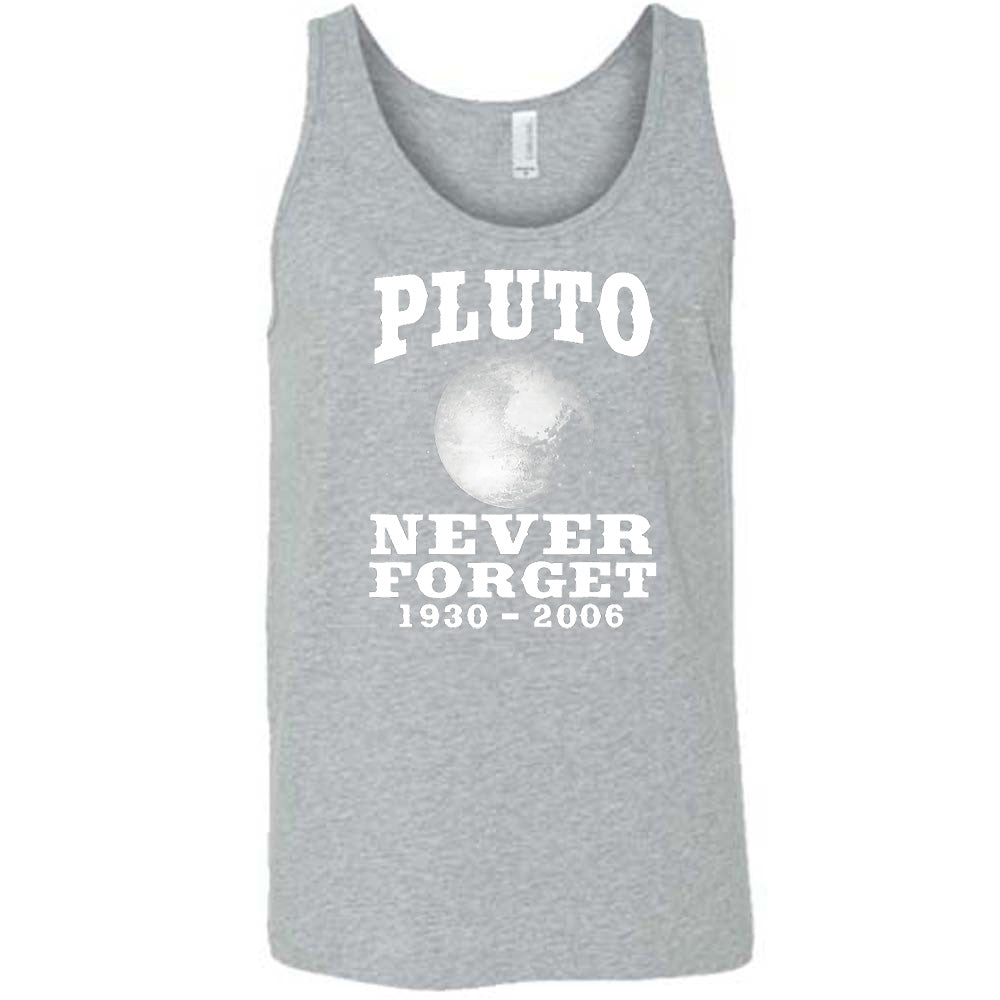 Grey colored tank with a Pluto graphic on it that says "Pluto Never Forget 1930 - 2006"