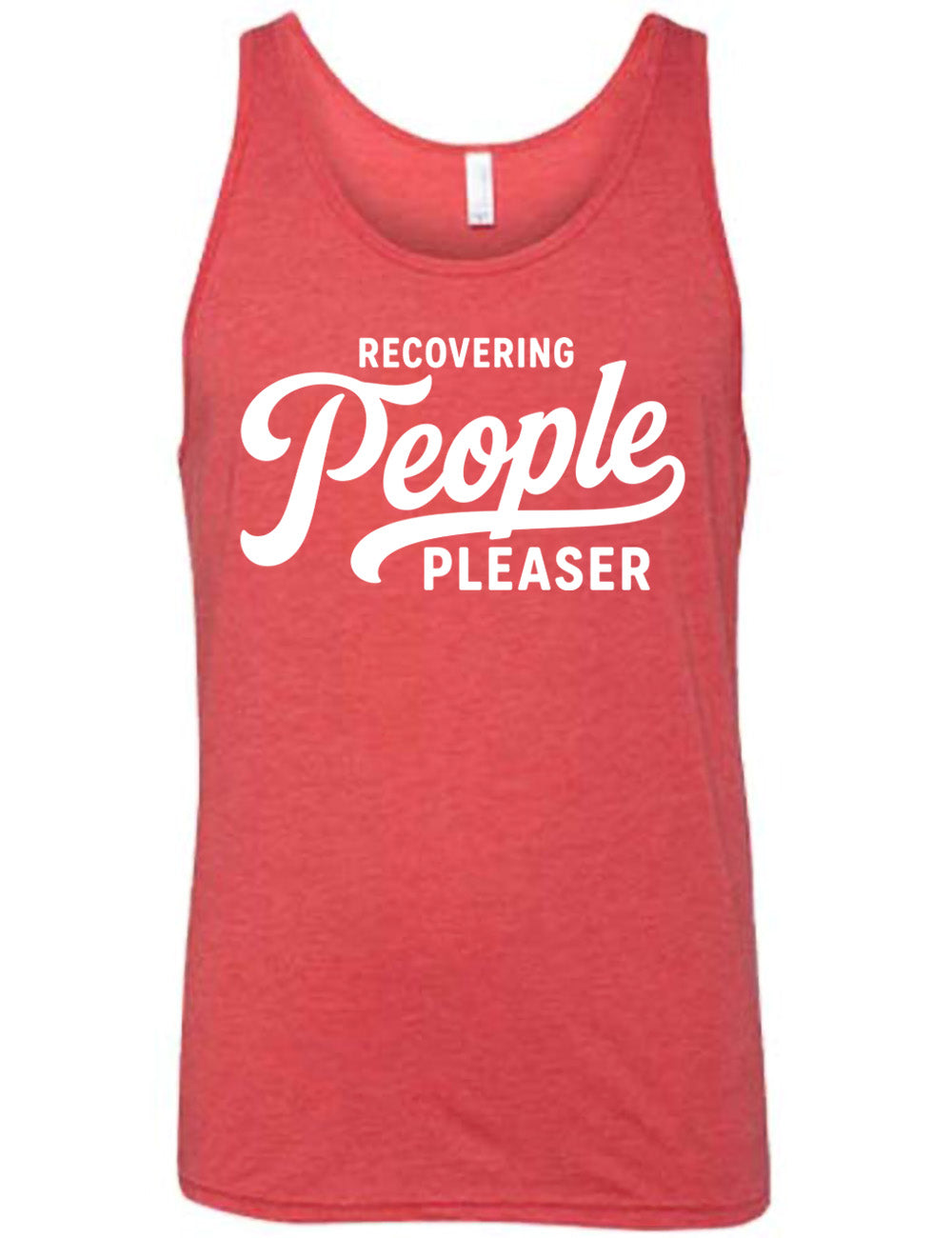 red unisex tank with words on it saying "recovering people pleaser"