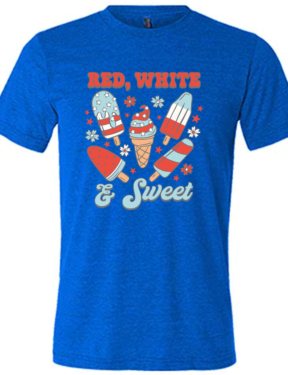blue unisex tee with the words "red, white, & sweet" on it, around the graphics of American flag-designed popsicles and an ice cream comb (5 total treats), and some flowers and stars