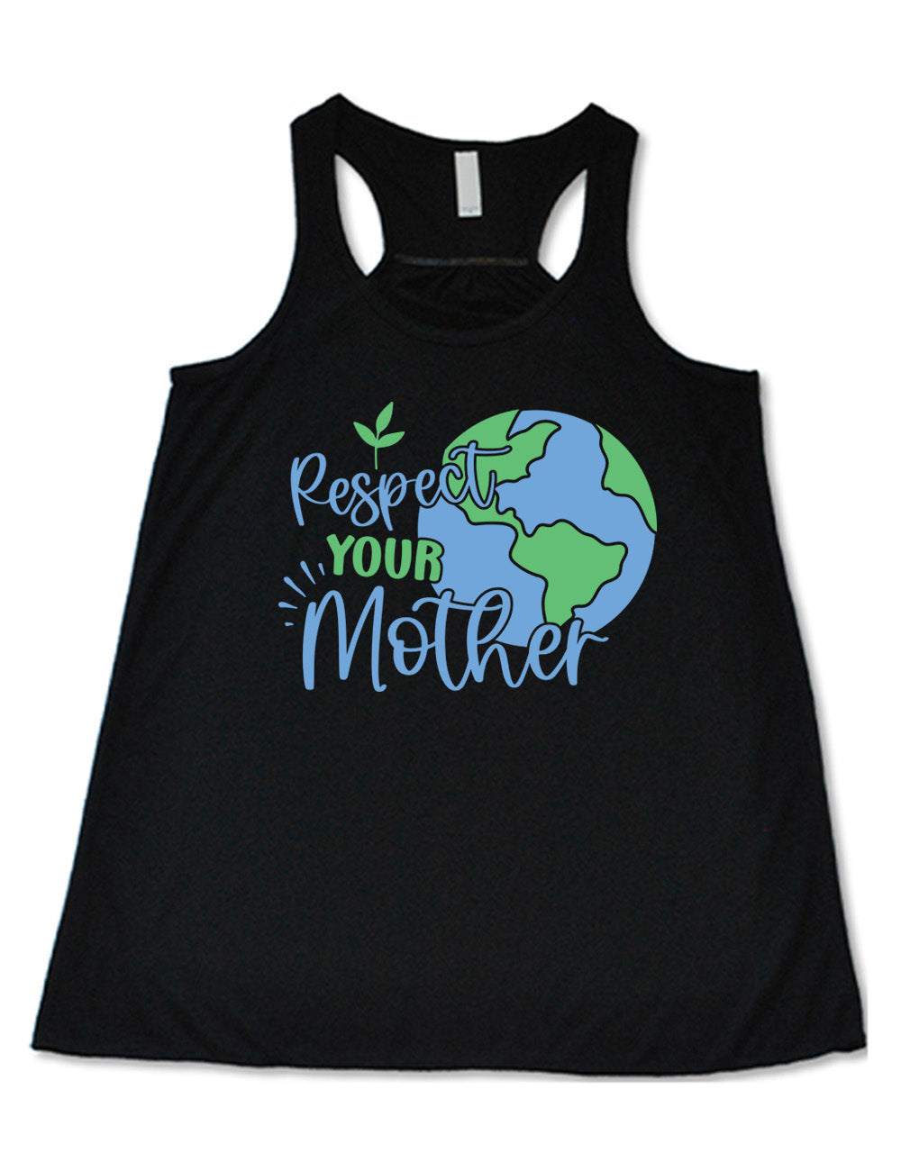 black flowy racerback tank with the graphic of the earth, and the words overlapping it saying "Respect Your Mother"