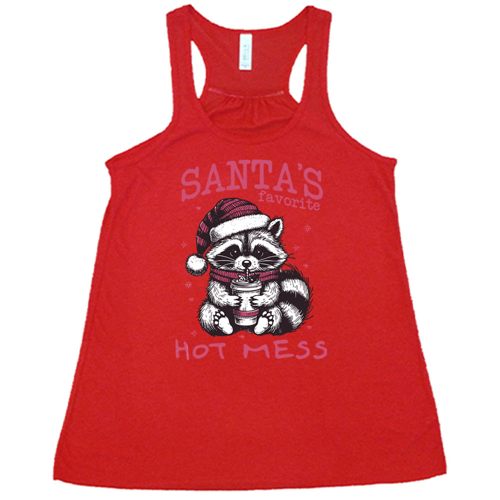 Santa's Favorite Hot Mess Raccoon Shirt