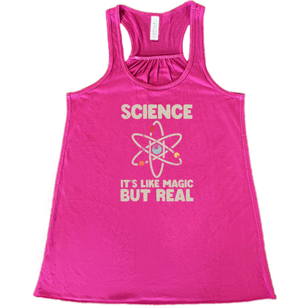 Science It's Like Magic But Real Shirt