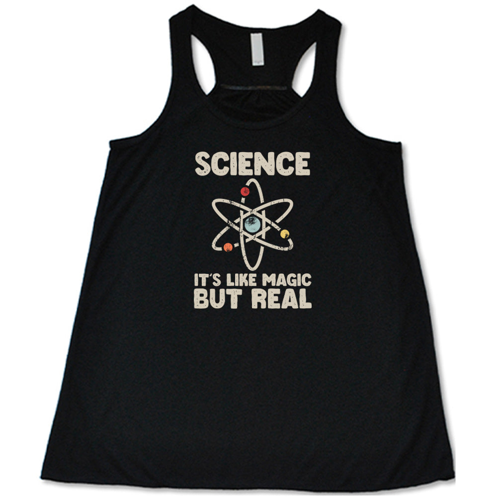 Science It's Like Magic But Real Shirt