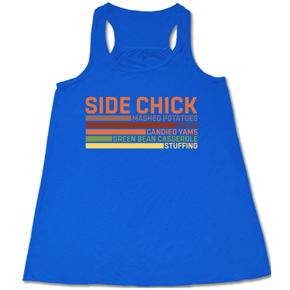 SIDE CHICK Shirt