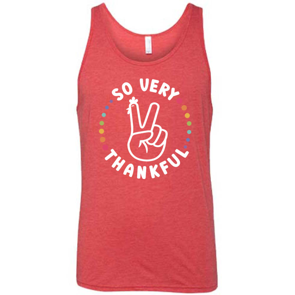 So Very Thankful Shirt Unisex