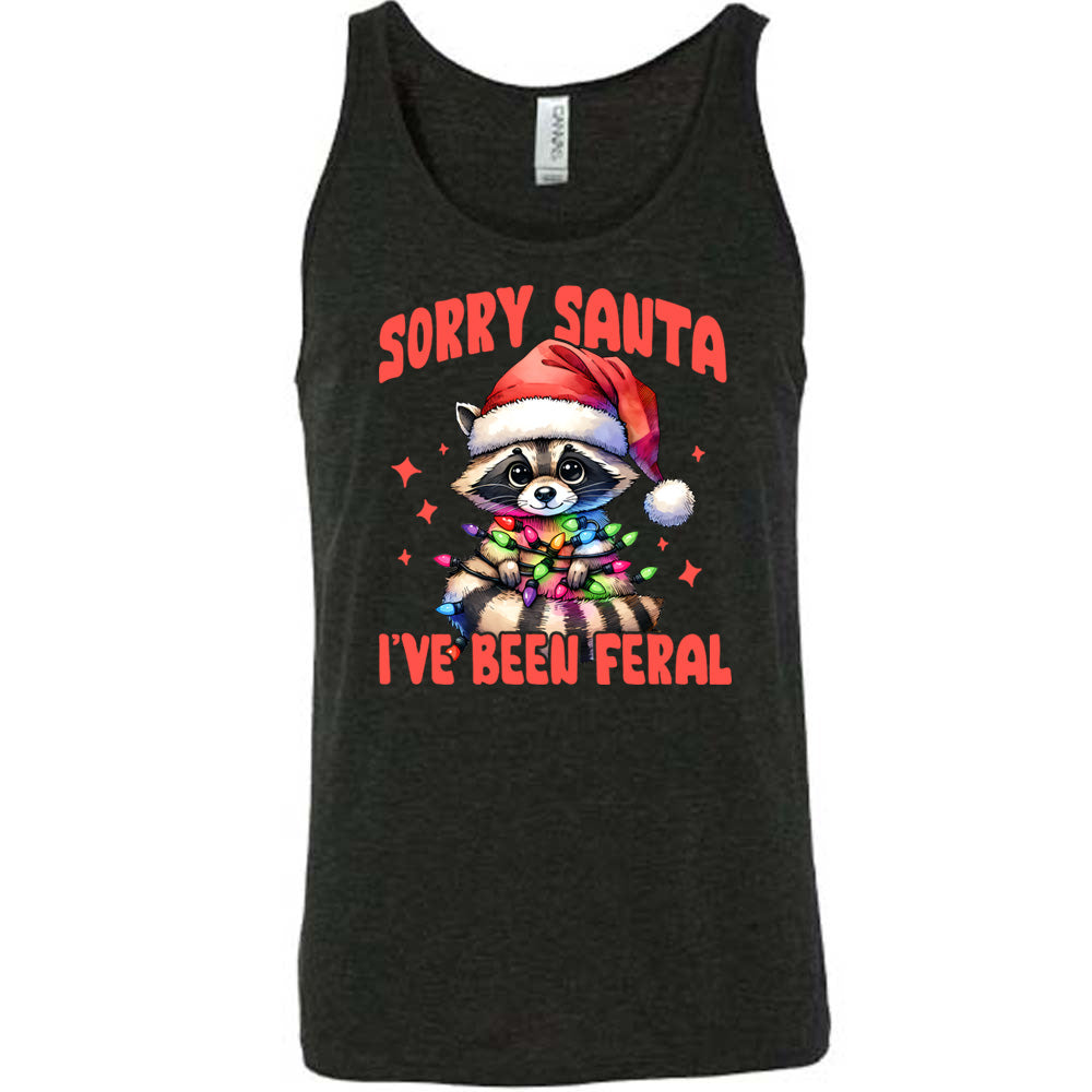 Sorry Santa I've Been Feral Raccoon Shirt Unisex
