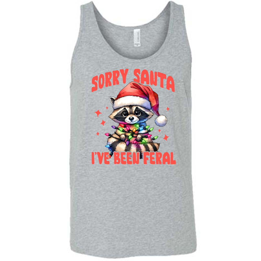 Sorry Santa I've Been Feral Raccoon Shirt Unisex