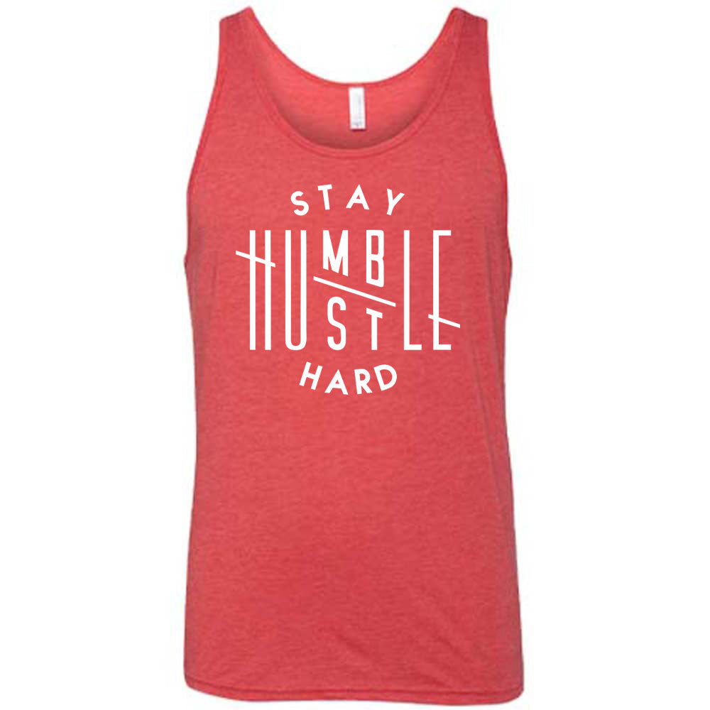 Stay Humble Hustle Hard Shirt Unisex
