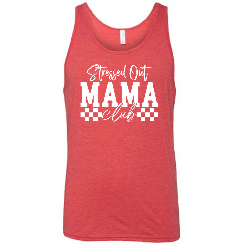 Red colored tank with a graphic on it that says "Stressed Out Mama Club"