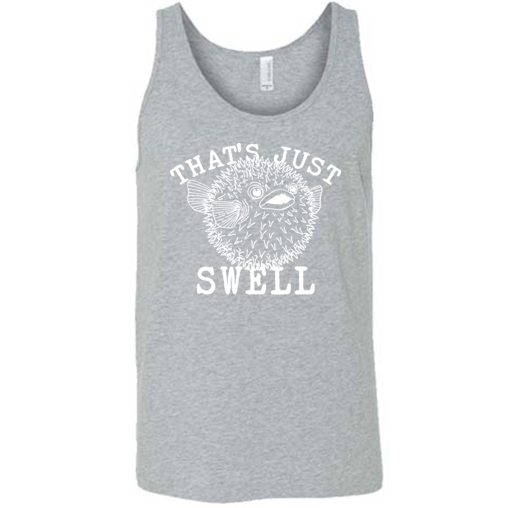 Grey colored tank with a pufferfish graphic on it that says "That's Just Swell"