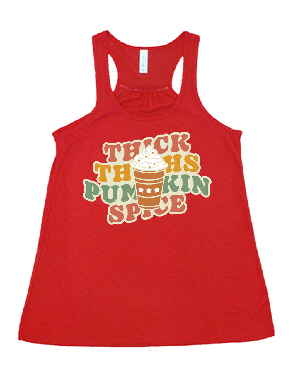 red flowy racerback tank with the words "thick thighs pumpkin spice" on it, with the graphic of a pumpkin spice latte, topped with whipped cream, in front of the words