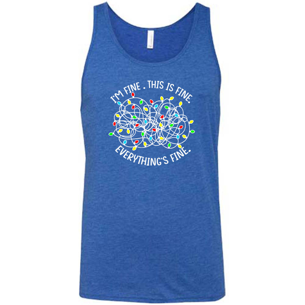 blue shirt with the text "I'm Fine. This Is Fine. Everything's Fine." on it