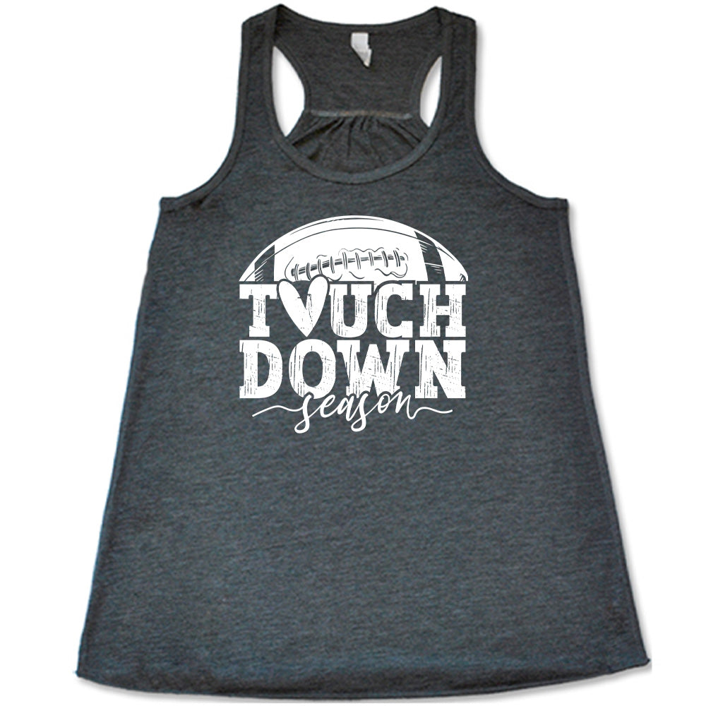 Grey colored flowy tank with football graphic on it that says "Touchdown Season"