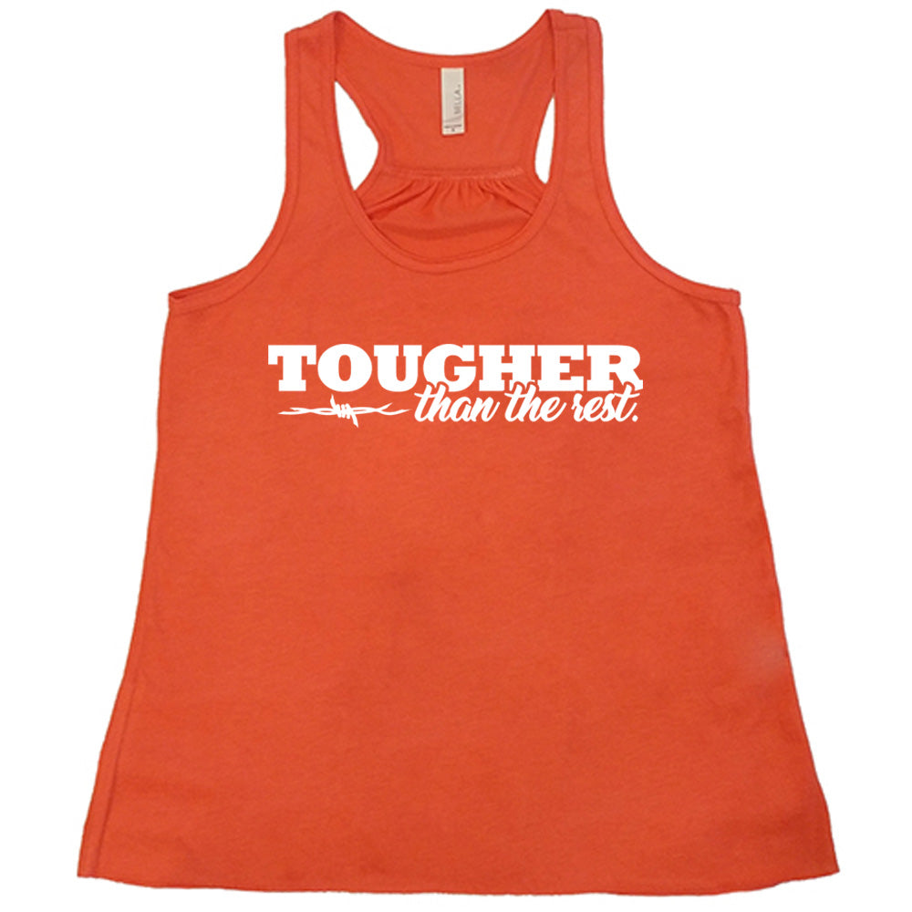 Tougher Than The Rest Shirt