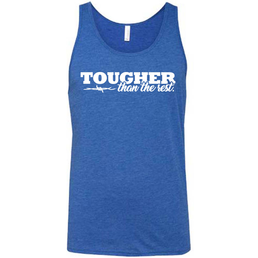 Tougher Than The Rest Shirt Unisex