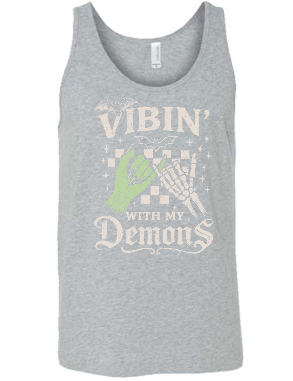 grey unisex tank with words saying "Vibin' with my Demons", around the graphic of the hands of a zombie and a skeleton doing a pinky promise, in front of a checkered background, and one line-drawn bat and one detailed bat on top, and scattered stars