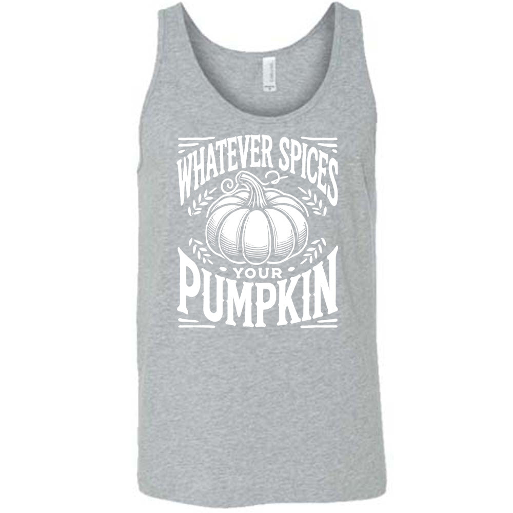 Grey colored tank with pumpkin graphic on it that says "Whatever Spices Your Pumpkin"