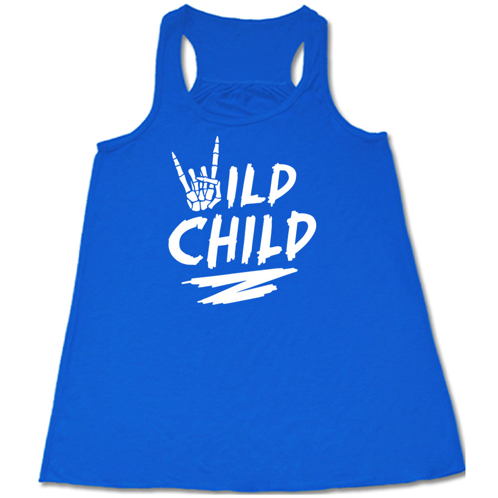 Blue colored flowy tank with a skeleton hand signing rock on graphic on it that says "Wild Child"