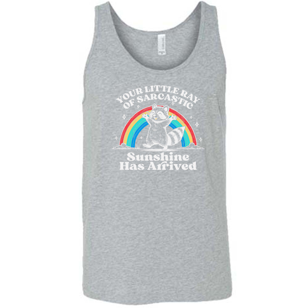Grey colored tank with a rainbow and raccoon graphic on it that says "Your Little Ray of Sarcastic Sunshine Has Arrived"