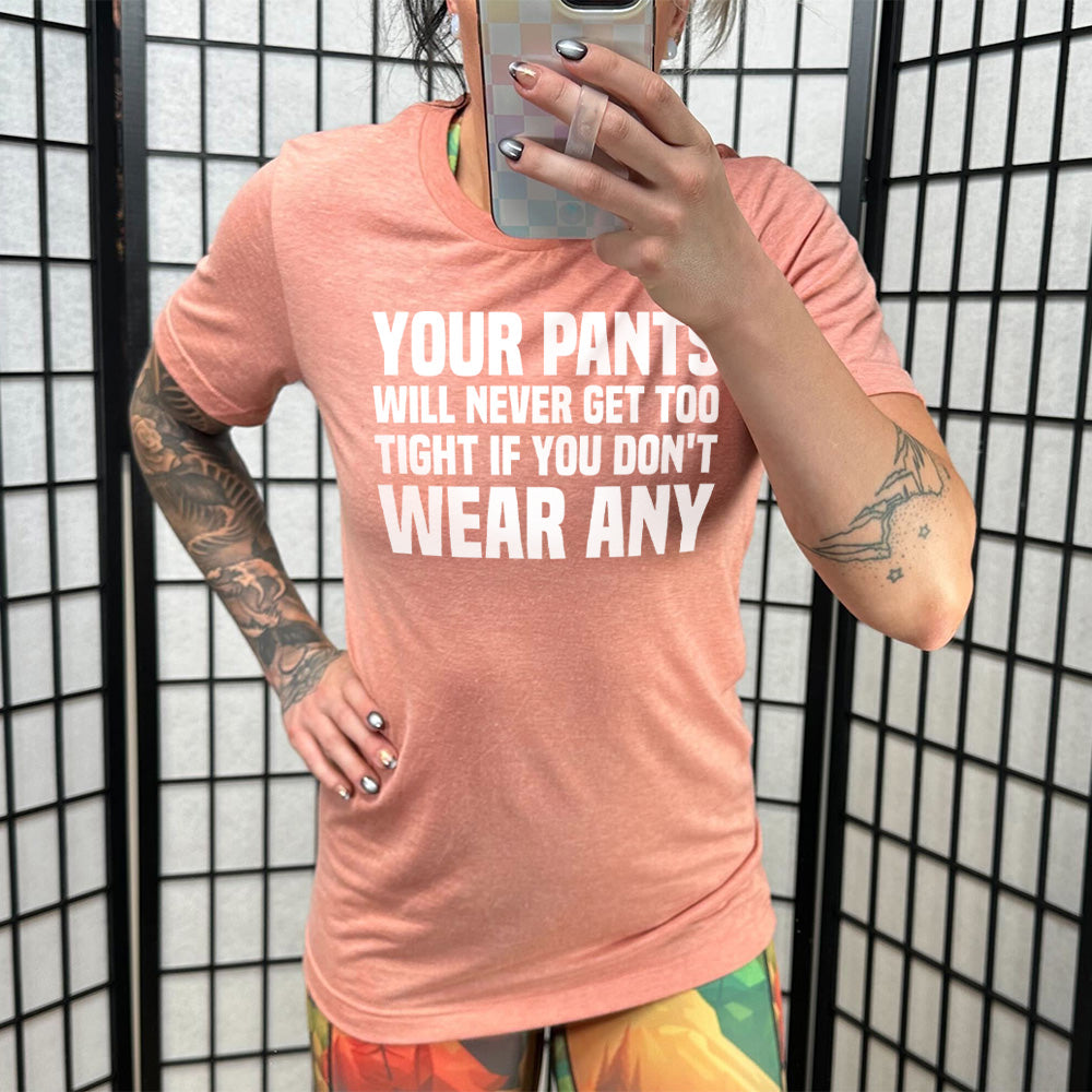 Your Pants Will Never Get Too Tight If You Don't Wear Any Shirt Mens