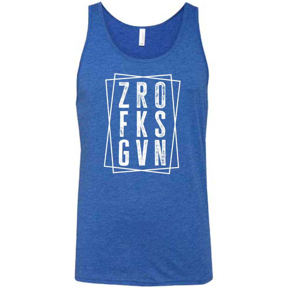 Blue colored tank with a graphic on it that says "ZRO FKS GVN"