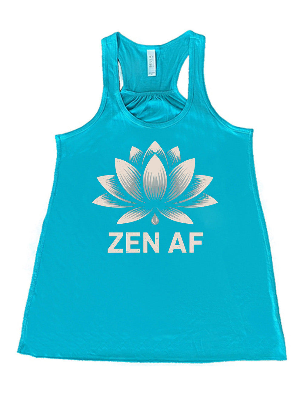 teal flowy racerback tank with the graphic of a lotus and the words underneath saying "ZEN AF"
