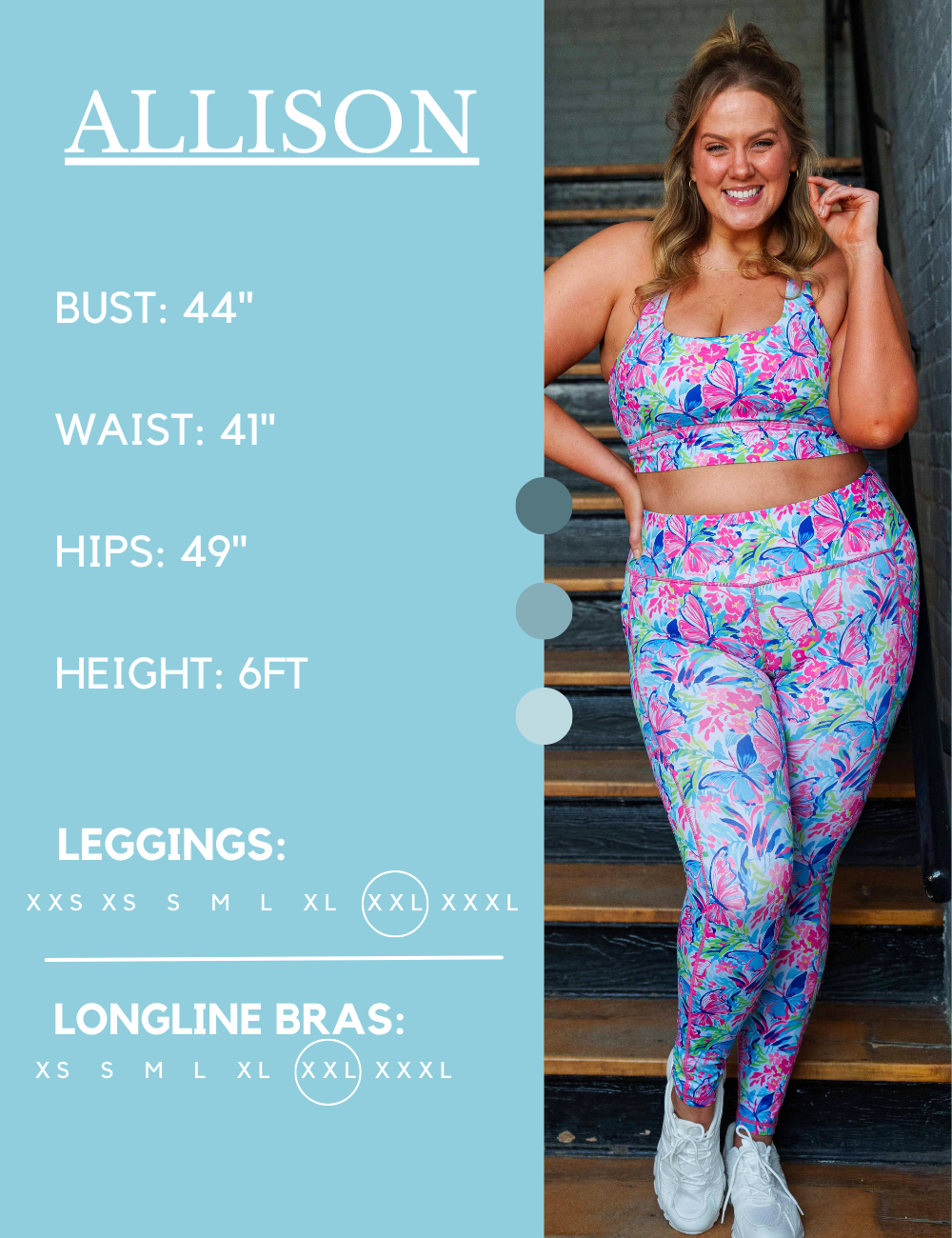 Model’s measurements of 44” bust, 41” waist, 49” hips and height of 6 feet. She is wearing a size extra extra large in our leggings