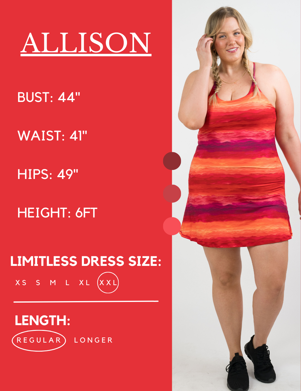 Model’s measurements of 44” bust, 41” waist, 49” hips and height of 6 feet. She is wearing a size extra extra large in our regular length limitless dress