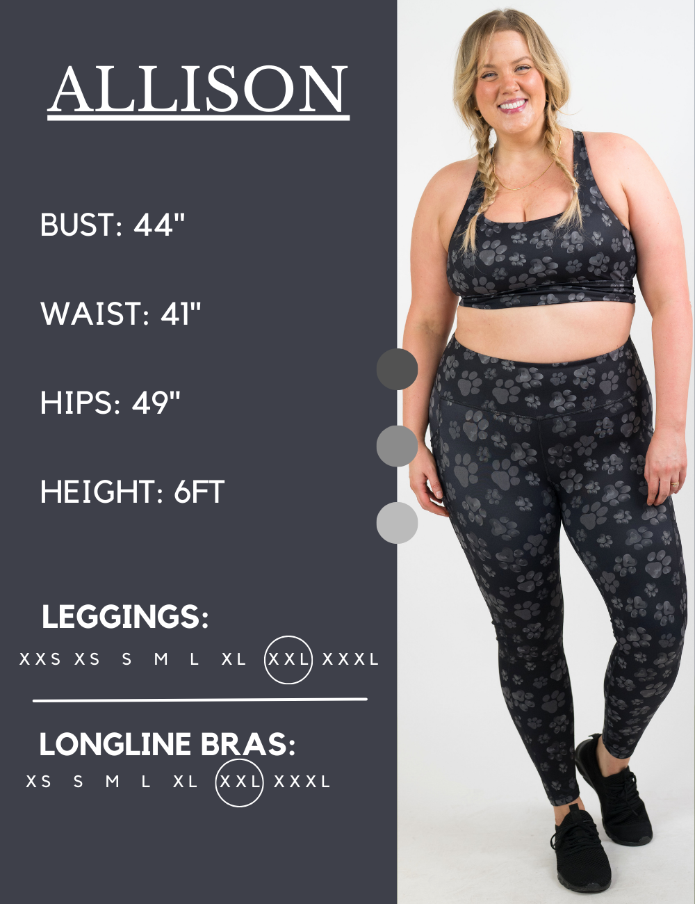 Model’s measurements of 44” bust, 41” waist, 49” hips and height of 6 feet. She is wearing a size extra extra large in our leggings