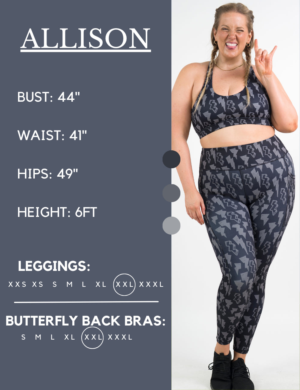 Model’s measurements of 44” bust, 41” waist, 49” hips and height of 6 ft. She is wearing a size extra extra large in our leggings